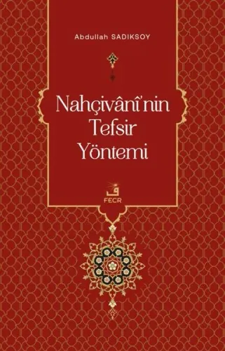 Nahçivânî’nin Tefsir Yöntemi
