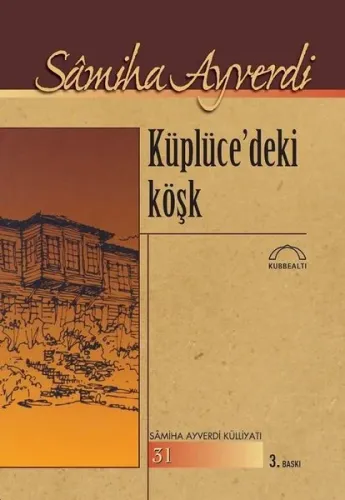 Küplüce'deki Köşk