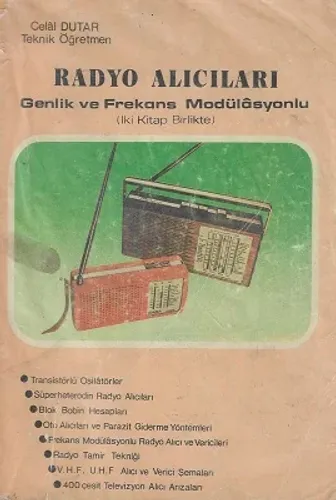 Radyo Alıcıları Genlik ve Frekans Modülasyonu Teori ve Pratik