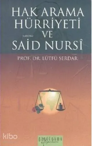 Hak Arama Hürriyeti ve Said Nursi