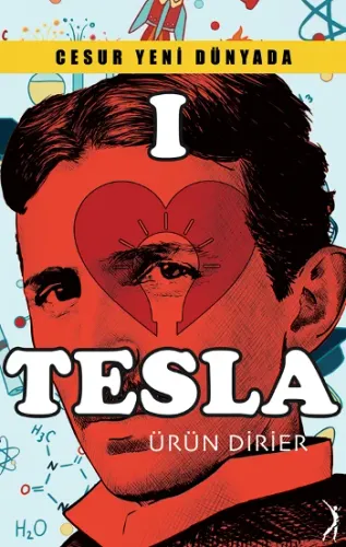 Cesur Yeni Dünyada I Love Tesla