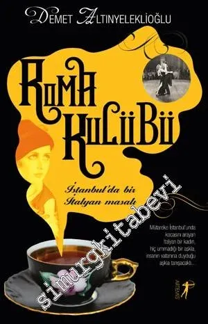 Roma Kulübü: İstanbul’da Bir İtalyan Masalı -