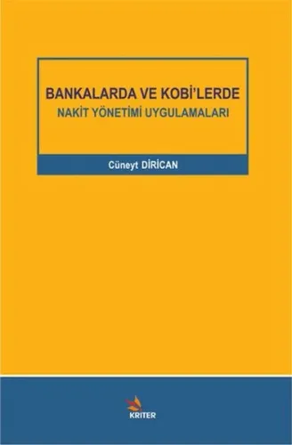 Bankalarda ve Kobi'lerde Nakit Yönetimi Uygulamaları