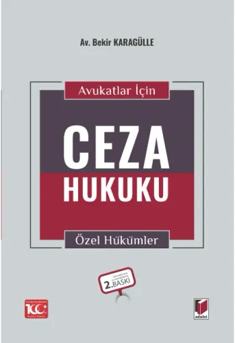 Avukatlar için Ceza Hukuku Özel Hükümler