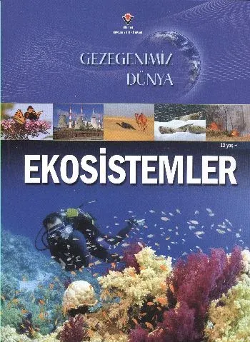 Gezegenimiz Dünya Ekosistemler