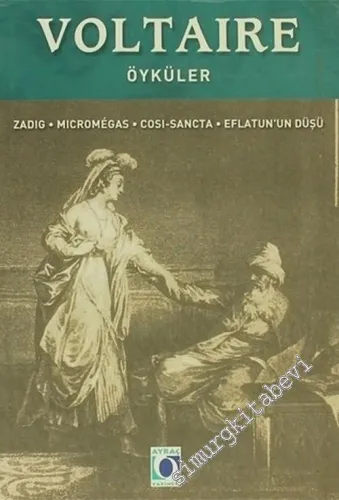 Öyküler: Zadig, Micromegas, Cosi-Sancta-Eflatun'un Düşü -        2002