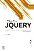 A'dan Z'ye jQuery jQuery, jQuery AJAX, jQuery UI, jQuery Mobil, Eclipse ve PhoneGap ile Android uygulamaları 2