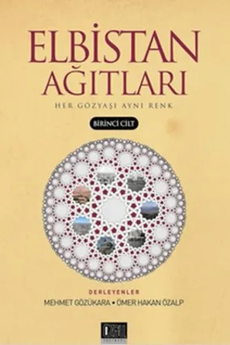 Elbistan Ağıtları 1; Her Gözyaşı Aynı Renk