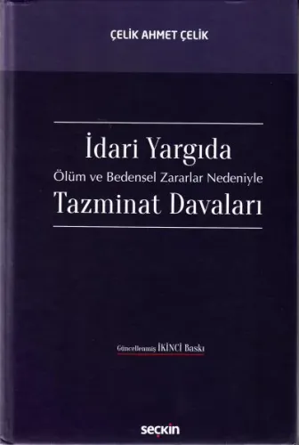 İdari Yargıda Ölüm ve Bedensel Zararlar Nedeniyle Tazminat Davaları