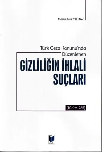 Gizliliğin İhlali Suçları