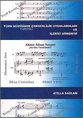 Türk Müziğinde Çokseslilik Uygulamaları ve İlerici Armonisi