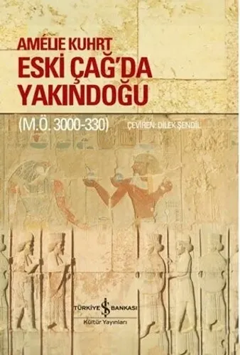 Eski Çağ'da Yakındoğu (M.Ö. 3000-330) (Citli)