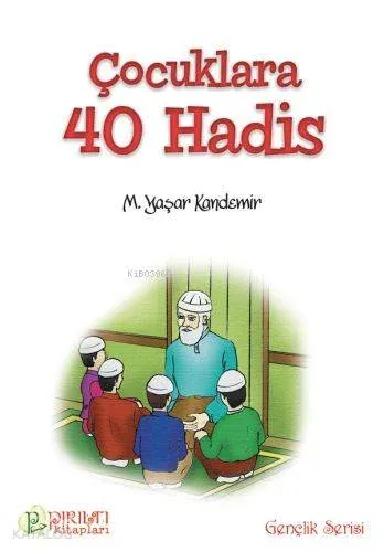 Çocuklara Kırk Hadis | benlikitap.com