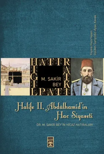 Halife II. Abdülhamit'in Hac Siyaseti