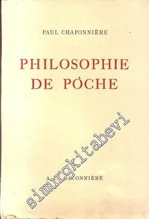 Philosophie de Poche: Propos et Arriere - Pensées -
