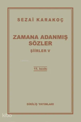 Şiirler - V (Zamana Adanmış Sözler)