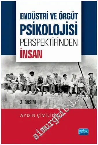 İnsan : Endüstri ve Örgüt Psikolojisi Perspektifinden -         2022