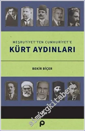 Meşrutiyet'ten Cumhuriyet'e Kürt Aydınları -