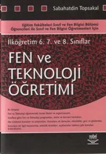 İlköğretim 6. 7. ve 8. Sınıflar İçin Fen ve Teknoloji Öğretimi