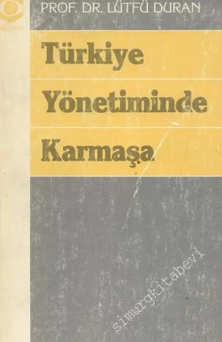 Türkiye Yönetiminde Karmaşa -        1988