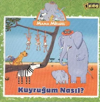 Mama Mirabel: Kuyruğum Nasıl