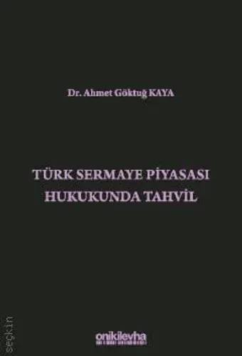 Türk Sermaye Piyasası Hukukunda Tahvil