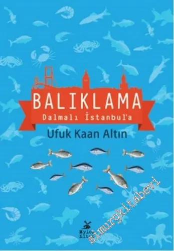 Balıklama Dalmalı İstanbul'a -         2015
