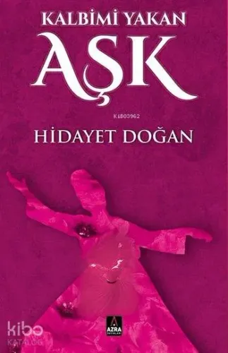 Kalbimi Yakan Aşk