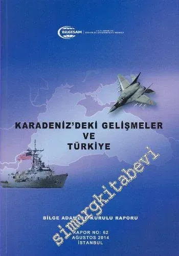 Karadeniz'deki Gelişmeler ve Türkiye -        2016