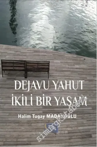 Dejavu Yahut İkili Bir Yaşam -        2015