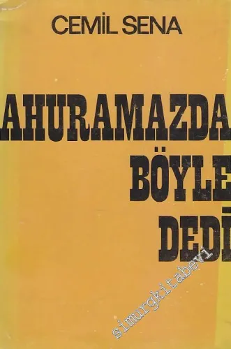 Ahuramazda Böyle Dedi -        1960