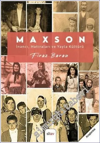 Maxson : İnancı, Hatıraları ve Yayla Kültürü -        2022