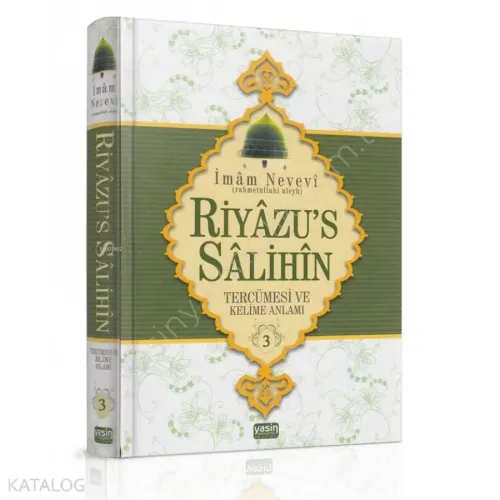 Riyazüs Salihin Tercümesi ve Kelime Anlamı 3. Cilt