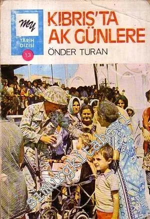 Kıbrıs'ta Ak Günler -