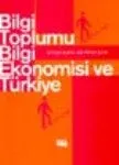 Bilgi Toplumu Bilgi Ekonomisi Ve Türkiye