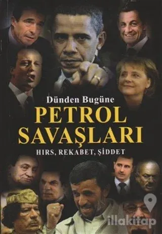 Dünden Bugüne Petrol Savaşları