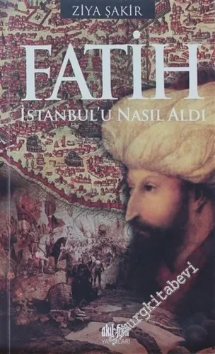 Fatih İstanbul'u Nasıl Aldı ? -         2011
