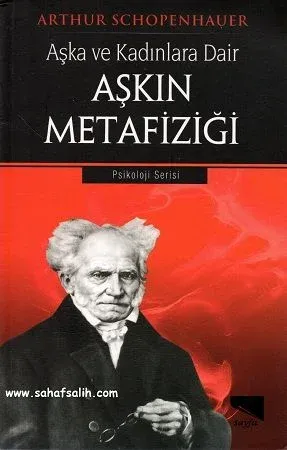 Aşka ve Kadınlara Dair Aşkın Metafiziği Schopenhauer