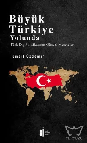 Büyük Türkiye Yolunda