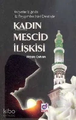 Kadın Mescid İlişkisi