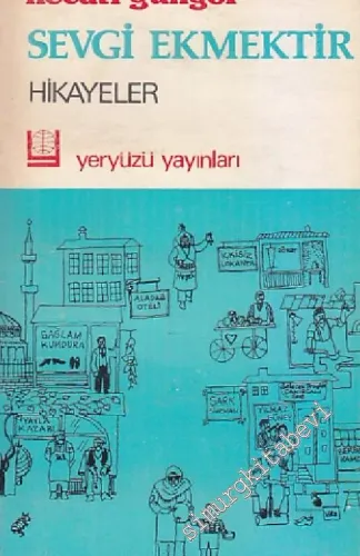Sevgi Ekmektir - Hikayeler  -        1978