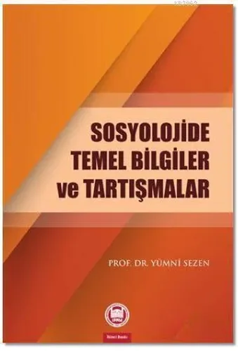 Sosyolojide Temel Bilgiler ve Tartışmalar