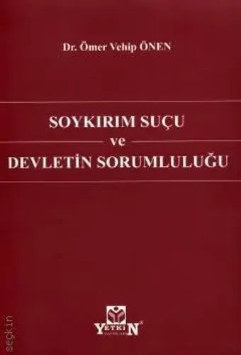 Soykırım Suçu ve Devletin Sorumluluğu