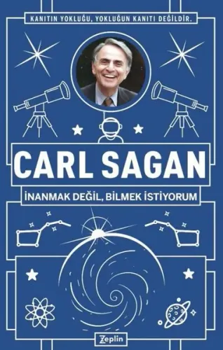 Carl Sagan : İnanmak Değil, Bilmek İstiyorum
