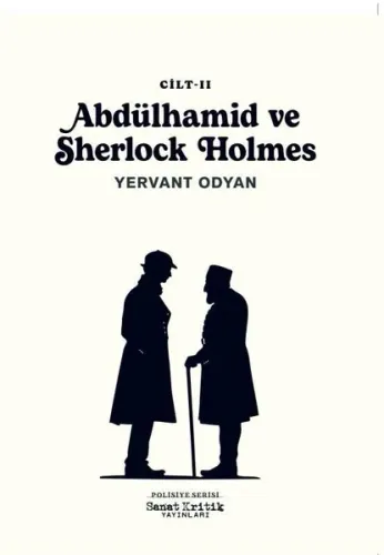 Abdülhamid ve Sherlock Holmes - 2. Cilt