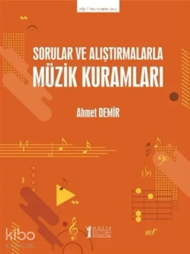 Sorular ve Alıştırmalarla Müzik Kuramları