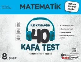 8. Sınıf Matematik 40 Kafa Test( Haftalık Kontrol Testleri + Sarmal Deneme)