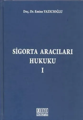 Sigorta Aracıları Hukuku - 1