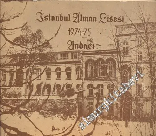 İstanbul Alman Lisesi 1974 -75 Andacı -