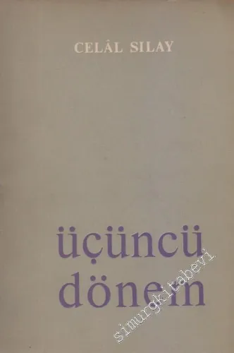 Üçüncü Dönem -